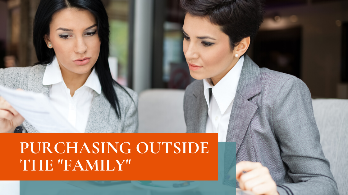 Considerations When Purchasing a Practice Outside the “Family”